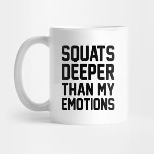 Squats over Emotions Mug